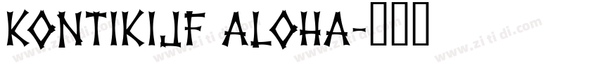 KonTikiJF Aloha字体转换